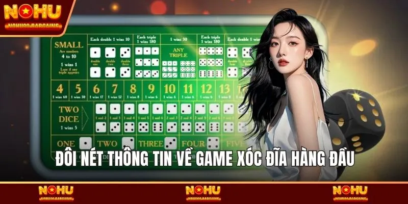 Đôi nét thông tin về game xóc đĩa hàng đầu