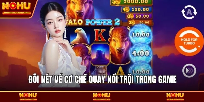 Đôi nét về cơ chế quay nổi trội trong game
