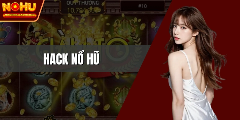 hack nổ hũ