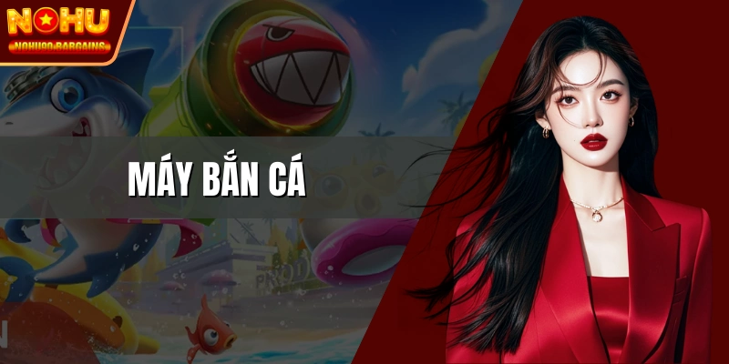 máy bắn cá